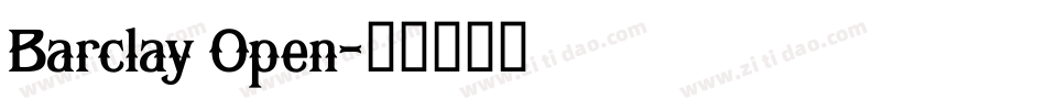 Barclay Open字体转换